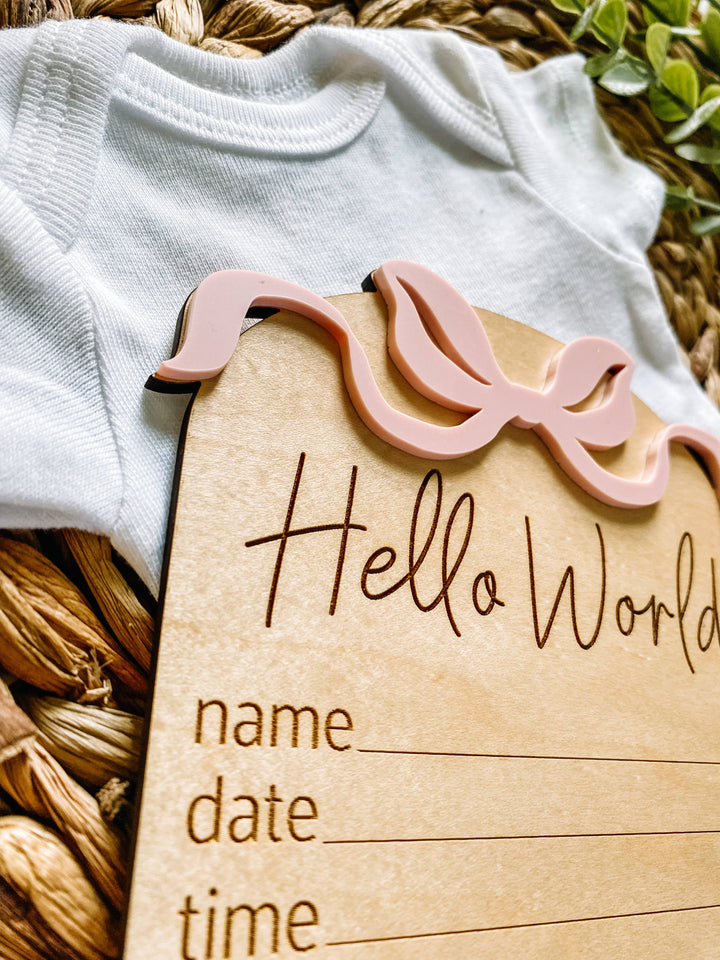 Hello World Birth Stat Sign - Bows