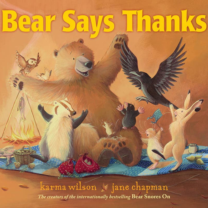 Bear Says Thanks by Karma Wilson